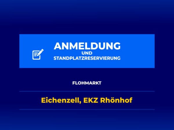 Anmeldung und Standplatzreservierung für Flohmarkt Eichenzell EKZ Rhoenhof